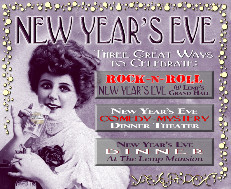 LEMP MANSION NEW YEAR'S EVE